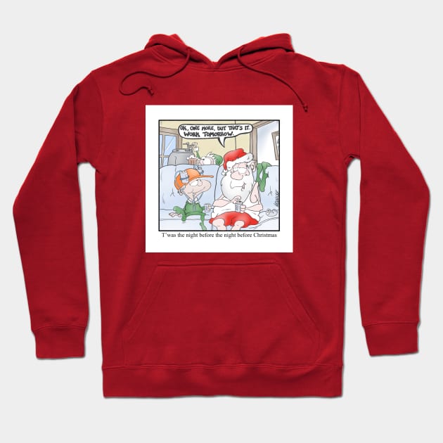 T’was the night before the night before Christmas Hoodie by Plan 9 Cartoons